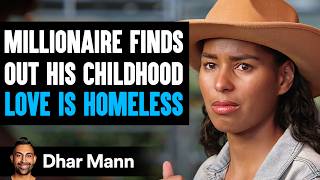 Millionaire Finds Out CHILDHOOD LOVE Is HOMELESS What Happens Next Is Shocking  Dhar Mann Studios [upl. by Eihtak483]