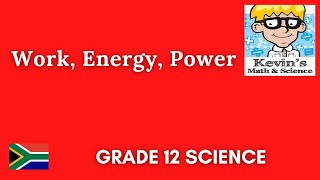 Grade 12 work energy and power  What is work [upl. by Elletnuahc]