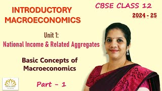 Tamil  CBSE 12  Macroeconomics  National Income  Basic Concepts of Macroeconomics  Part 1 [upl. by Keynes]