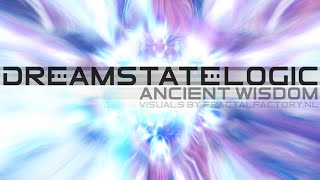 Dreamstate Logic  Ancient Wisdom  visual music video   space ambient [upl. by Ainafets]