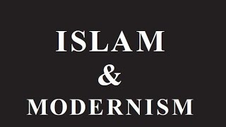 Islam Vs Modernism Pak Study 2nd Year [upl. by Ardnaiek]