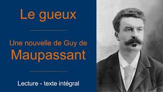 Le gueux  nouvelle de Maupassant  audiolivre [upl. by Nykal]