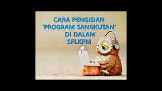 PROGRAM SANGKUTAN SPLKPM [upl. by Arva]