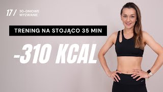 WYZWANIE JESIEŃ 🔥17 Trening NA STOJĄCO 310 KCAL [upl. by Hardman]