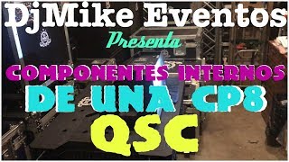 Componentes internos de QSC CP8 DjMike Eventos [upl. by Nelleyram]