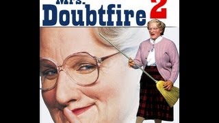 Mrs Doubtfire 2 Trailer [upl. by Mann]