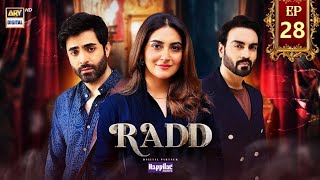 Radd drama episode 28 Recap  ARY Digital Digitally presented by Happilac [upl. by Nevad]