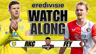 RKC 23 Feyenoord Live  Eredivisie  Watch Along lmxfootball9 [upl. by Kaule]