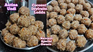 Coconut Dryfruits Laddu Recipe  Navratri Special Antina Unde nandascreativity [upl. by Mathi179]