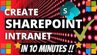 Create SharePoint Intranet Website in 10 minutes [upl. by Aisinoid546]