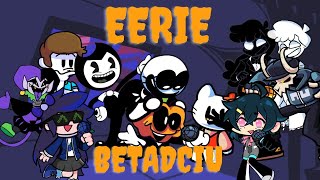 Friday Night Funkin Eerie REMASTERED But Everyone Sings it Playable Download Update FNF BETADCIU💀🎃 [upl. by Gaulin397]