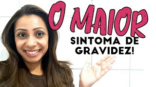 Como que é o 1° DIA DE GRAVIDEZ Sintoma de Gravidez [upl. by Yvad878]