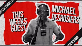 The Empowerment Show Ep 36 Michael Desrosiers  poconos monroecounty pikecounty [upl. by Adnema]