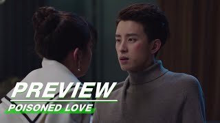 Preview Poisoned Love EP08  恋爱吧食梦君  iQIYI [upl. by Eddina]