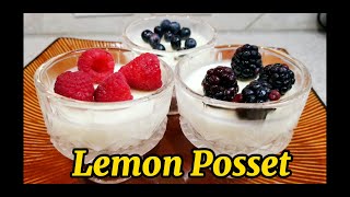 LEMON POSSET WITH BERRIES  Skyline Gourmet [upl. by Draneb]