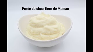 Recette de Purée de chou fleur de Maman facile et rapide [upl. by Ilrahc145]