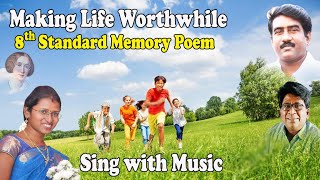 Making Life Worthwhile with Music  8th Std Memory PoemJustinZJF Xavier Santhana Rajesh [upl. by Yvan]