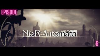 Nier Automata  Episode 5 [upl. by Thesda]