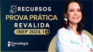 Explicando Recursos Prova Prática Revalida INEP 20241 [upl. by Jeremiah144]