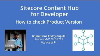 Sitecore Content Hub  How to check Product Version [upl. by Nelluc460]