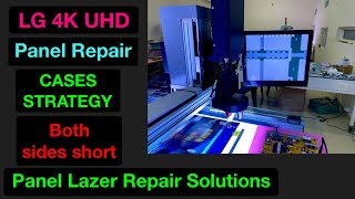 BOTH SIDES SHORT LG 4K UHD PANEL CASES STRATEGY LG 4K PANEL REPAIR WITH LAZER MACHIN [upl. by Gentilis548]