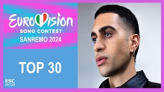 Sanremo 2024 Eurovision Italy 🇮🇹  My TOP 30 Song [upl. by Niliac]