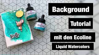 Background Tutorial mit den Ecoline Liquid Watercolors  Watercolor Tutorial  DIY Grußkarte [upl. by Inimod]