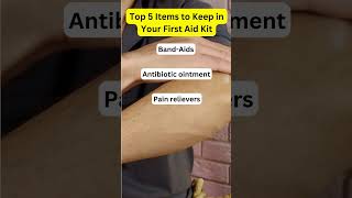 Top 5 items to keep in your first aid kit firstaidkit [upl. by Mordecai610]