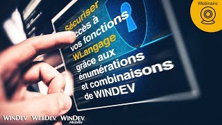 Sécuriser laccès à vos fonctions WLangage grâce aux énumérations et combinaisons de WINDEV [upl. by Madra296]