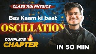 oscillations one shot class 11 physics oscillations complete chapter one shot class 11 physics [upl. by Airretal]