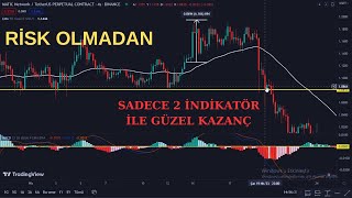 RİSKSİZ SADECE 2 İNDİKATÖR İLE YÜKSEK KAZANÇ SAĞLAYAN PARA KAZANDIRAN AL SAT STRATEJİSİ [upl. by Noira]