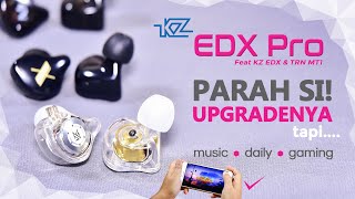 PENERUS yang SERIUS  KZ EDX pro FEAT old EDX amp TRN MT1  music  daily  gaming [upl. by Brunhild]