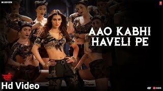 Aao Kabhi Haveli Pe Official HD Video  Stree  Badshah Kriti Sanon Raj Kumar Rao [upl. by Notsirt232]