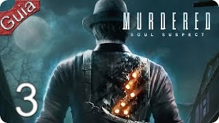 Murdered Soul Suspect Walkthrough parte 3 Español PS4 [upl. by Bertle]