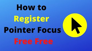 How to register Pointer Focus license free  get free license code [upl. by Eelyrehc]