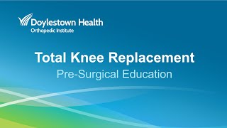 Total Knee Replacement PreOperative Education [upl. by Winfrid]