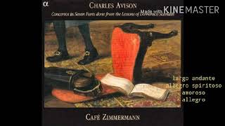 Charles Avison Concerto d minor no3 after Domenico ScarlattiCafé Zimmermann02France [upl. by Eyram]