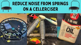 Reduce Noise On A Rebounder  How to Oil a Cellerciser Rebounder Fix Squeaky Springs on a Trampoline [upl. by Alf]