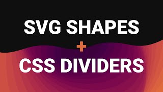 Easy shape dividers with CSS  SVG [upl. by Nickles777]