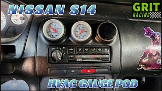 NISSAN S14 240SX HVAC GAUGE POD [upl. by Yoho]