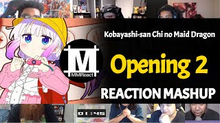 Kobayashisan Chi no Maid Dragon Opening 2  Reaction Mashup [upl. by Fidellas]