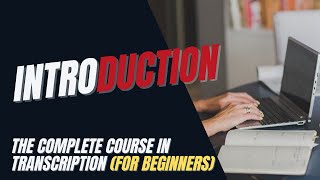 Transcription Training for Beginners  Intro What is Transcription [upl. by Rossy]