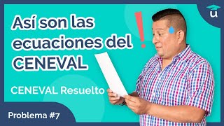 Examen CENEVAL Resuelto I Problema 7 [upl. by Saideman]