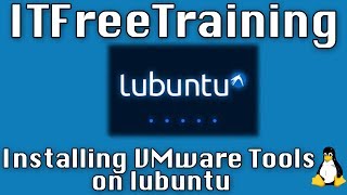 Installing VMware Tools on Lubuntu [upl. by Cann]