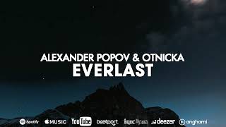 Alexander Popov Otnicka  Everlast [upl. by Panchito564]