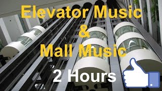 Best of Elevator Music amp Mall Music 2 Hours Remix Playlist Video [upl. by Floyd]