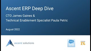 Ascent ERP Deep Dive Webinar [upl. by Ainala]