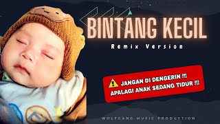 DJ BINTANG KECIL EDIT [upl. by Aljan]