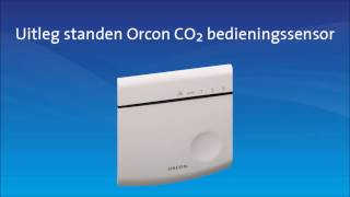 Uitleg standen CO2 bedieningssensor Orcon [upl. by Eseer]