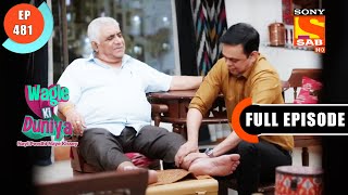 Pair Dabane Ki Chutti  Wagle Ki Duniya  Ep 481  Full Episode  15 Oct 2022 [upl. by Nolek68]